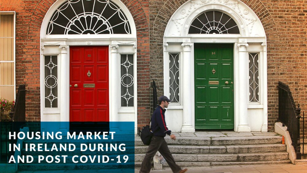 Housing Market in Ireland During and Post Covid-19