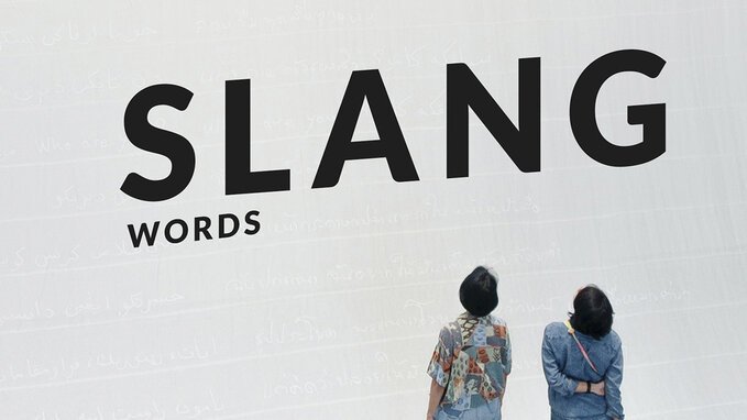 The Importance of Slang in a language