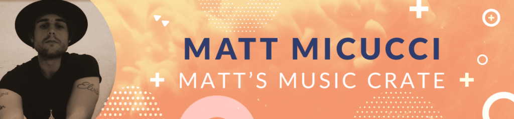 Matt’s Music Crate